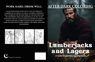 Lumberjacks and Lager Coloring Book